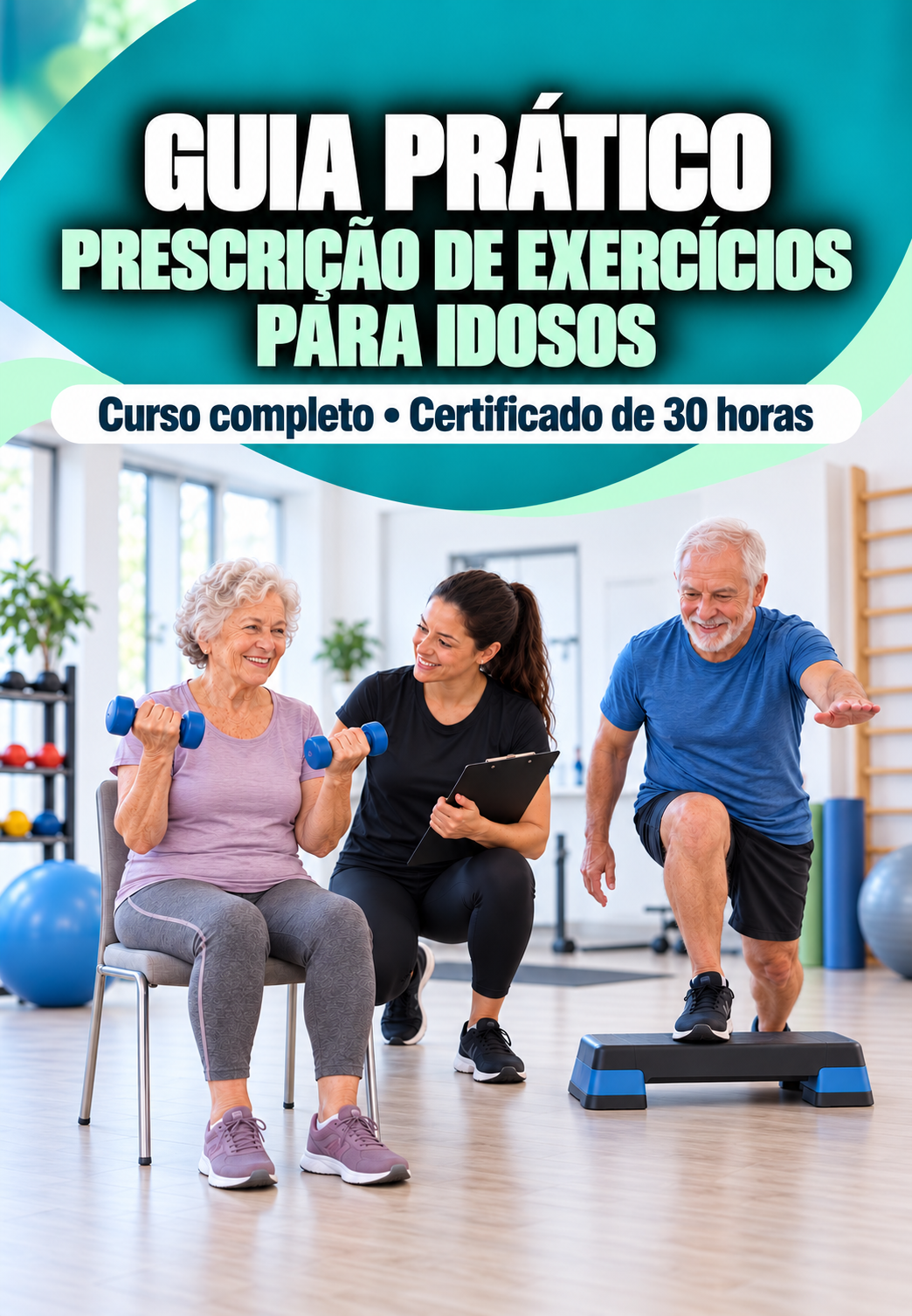Curso Guia Prático de Prescrição de Exercícios para Idosos